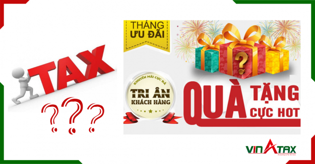 Hướng dẫn đóng thuế TNCN từ quà tặng chương trình khuyến mãi
