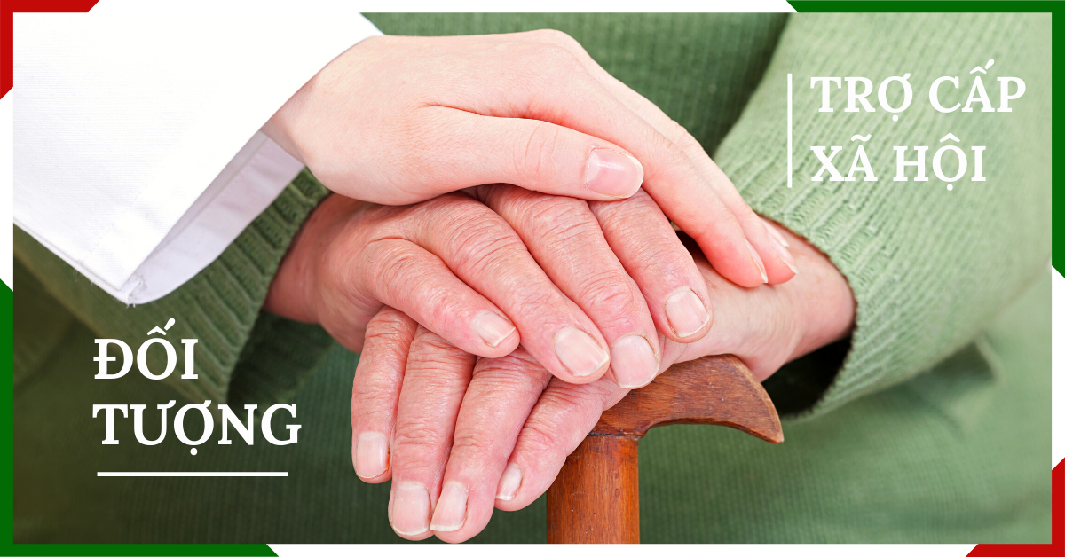 Đối tượng bảo trợ xã hội hưởng trợ cấp xã hội hàng tháng là những ai?