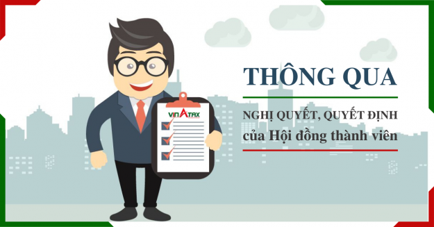 Thông qua nghị quyết, quyết định hội đồng thành viên