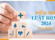 Điểm mới Luật BHXH 2024